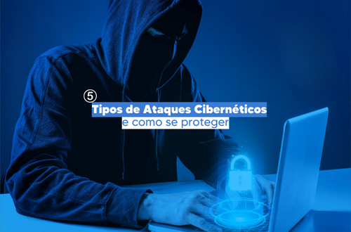 Tipos de ataques cibernéticos